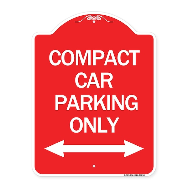 Signmission Compact Car Parking W/ Bidirectional Arrow, Red & White Aluminum Sign, 18" x 24", RW-1824-24253 A-DES-RW-1824-24253 - main